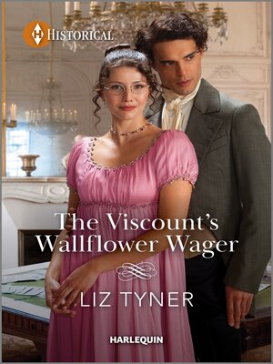 cover image of The Viscount's Wallflower Wager